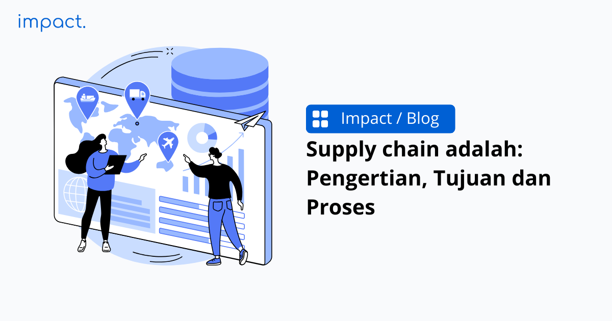 Ketahui 6 Proses Aktivitas Supply Chain & Tantangannya