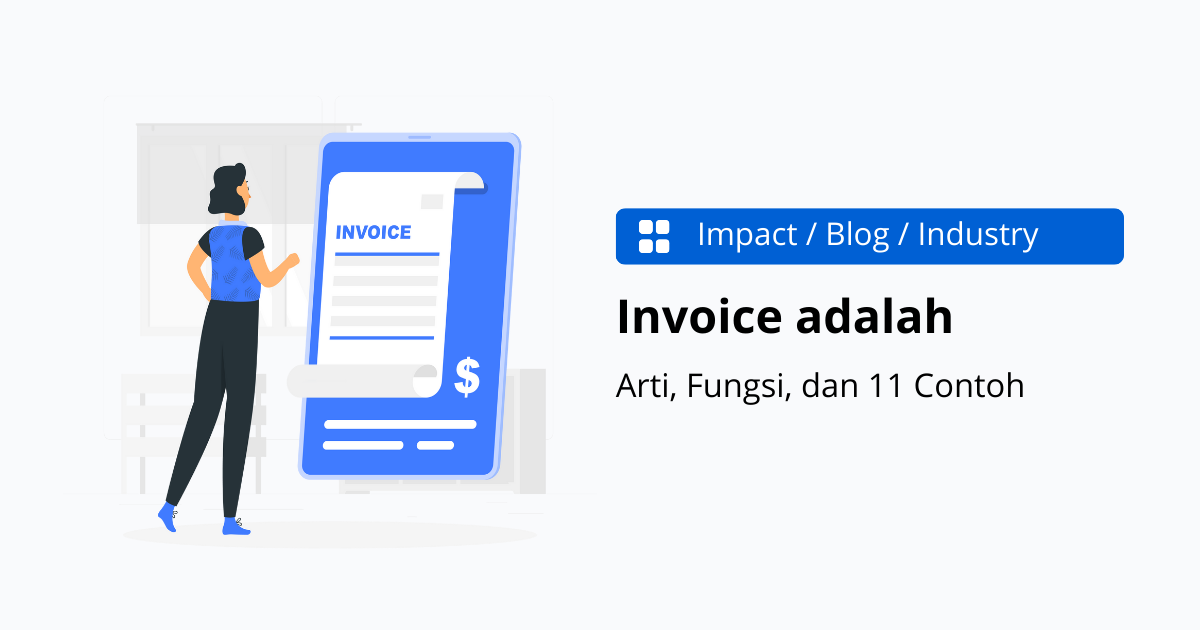 Invoice: Jenis, Contoh, dan Tips Penting