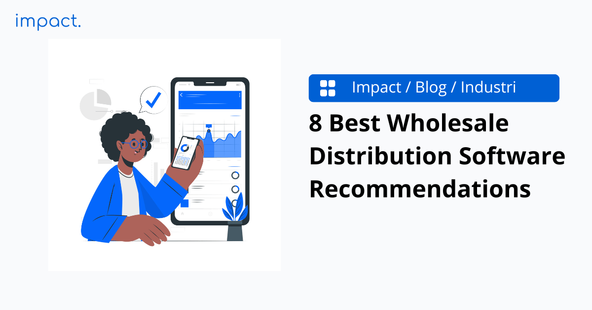 8 Best Wholesale Distribution Software Recommendations 2025