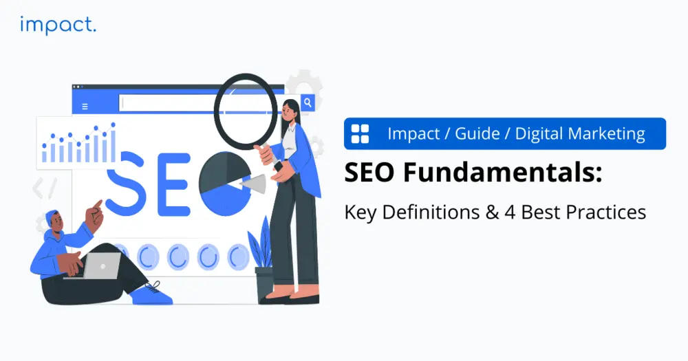 SEO Fundamentals: Key Definitions & 4 Best Practices