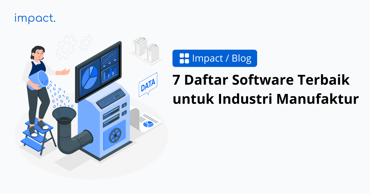 7 Jenis Software Manufaktur Terbaik untuk Efisiensi Bisnis