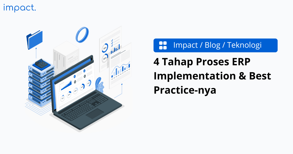 4 Tahap Proses ERP Implementation & Best Practice-nya