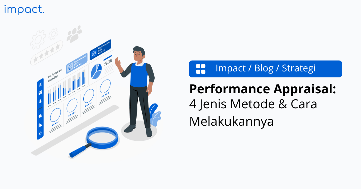 Performance Appraisal: 4 Jenis Metode & Cara Melakukannya