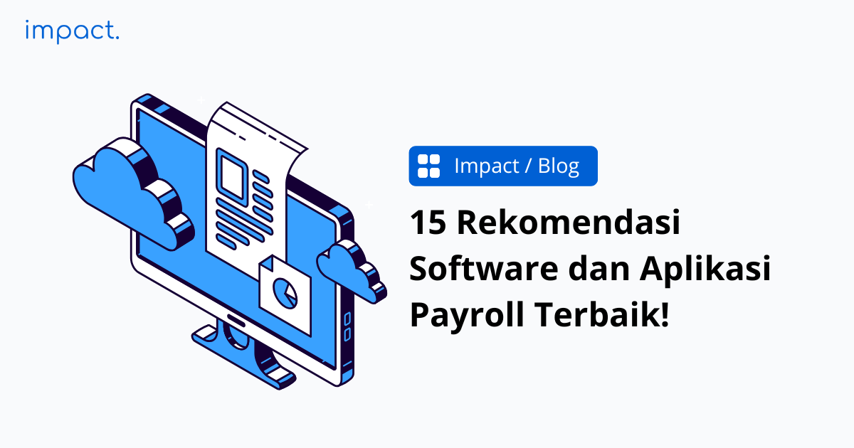 10 Payroll Software Terbaik di Indonesia tahun 2025!