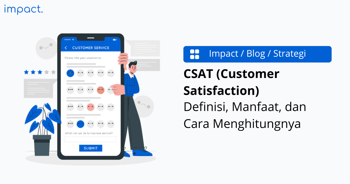 CSAT: Definisi, Manfaat, dan Cara Menghitungnya